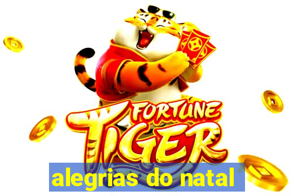 alegrias do natal